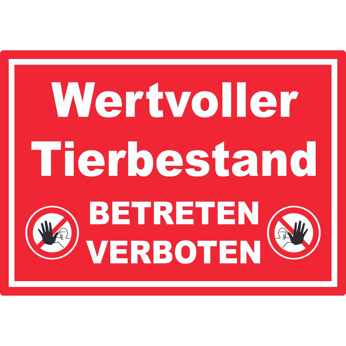 Wertvoller Tierbestand Schild A6 Rückseite selbstklebend