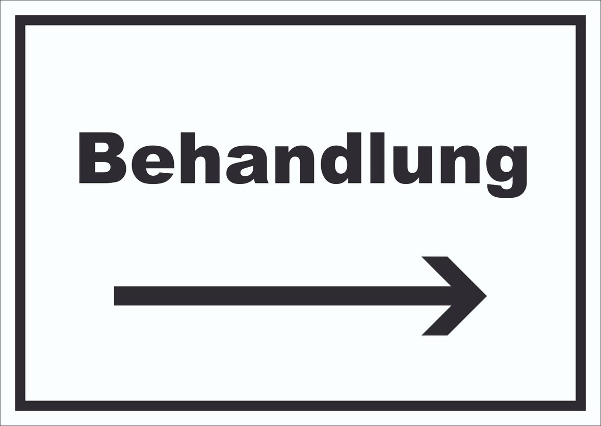 Behandlung Schild mit Text und Richtungspfeil rechts Behandlungsraum waagerecht A3 Rückseite selbstklebend