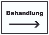 thumbnail of Behandlung Schild mit Text und Richtungspfeil rechts Behandlungsraum waagerecht A3 Rückseite selbstklebend