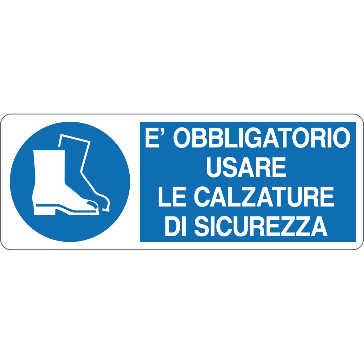 cartello alluminio 333x125 mm  e' obbligatorio indossare le calzature di sicurezza