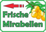 thumbnail of Frische Mirabellen Verkaufsschild Pfeil links Hofladen Verkaufsförderung A1 Rückseite selbstklebend