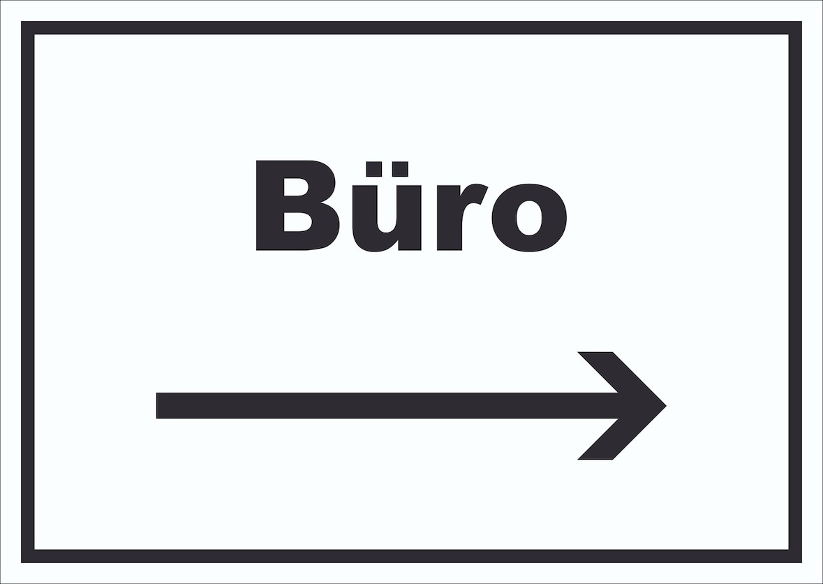Büro Schild mit Text und Richtungspfeil rechts Office Bureau waagerecht A0 (841x1189mm)