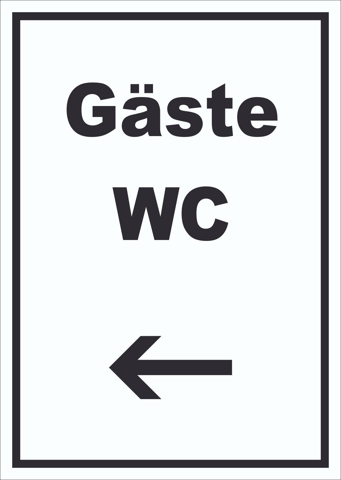 Gäste WC Schild mit Text und Richtungspfeil links Toilette hochkant A1 (594x841mm)