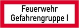 thumbnail of Schild Feuerwehr Gefahrengruppe I, Alu, 297x105 mm