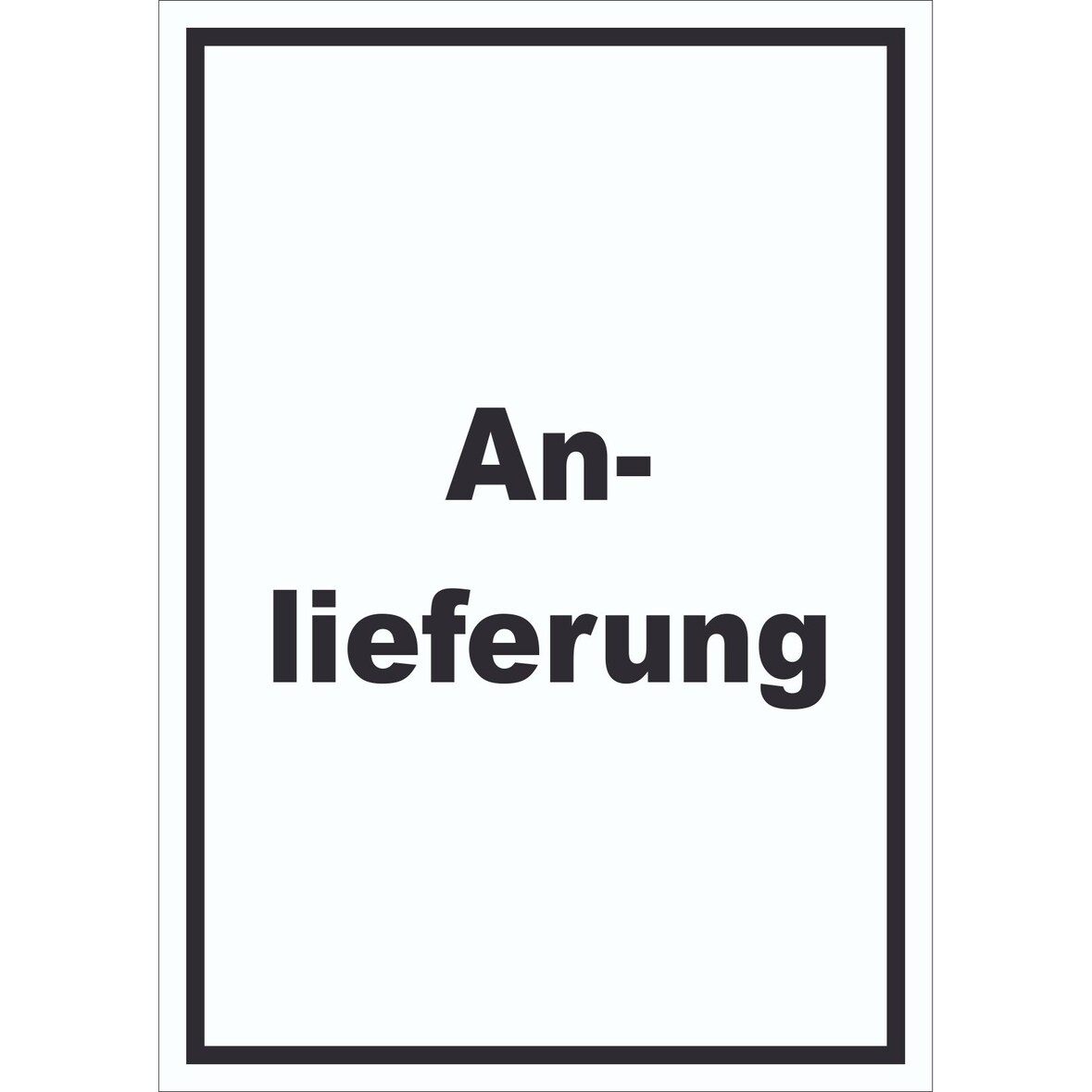 Anlieferung Schild mit Text Annahme hochkant A4 (210x297mm)
