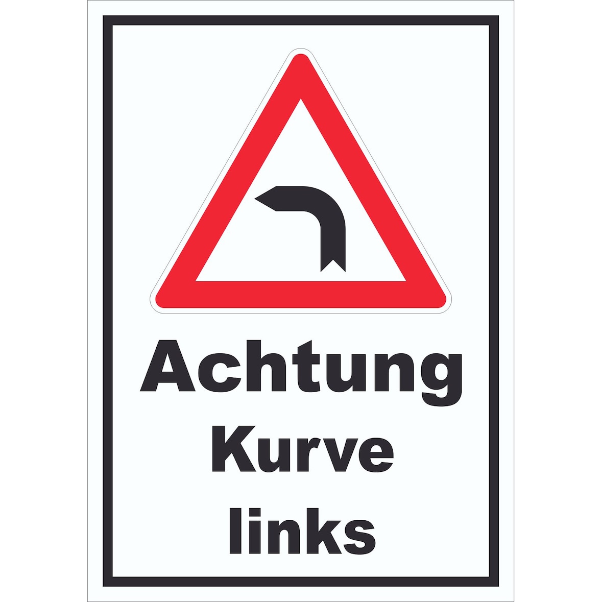 Schild Achtung Kurve links A1 Rückseite selbstklebend