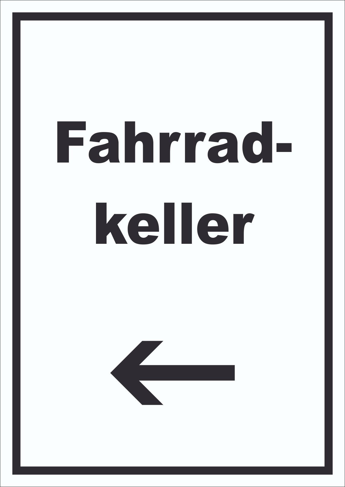 Fahrradkeller Schild mit Text und Richtungspfeil links Rad Bike hochkant A1 Rückseite selbstklebend