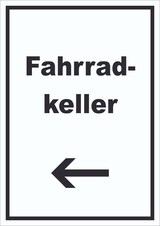 thumbnail of Fahrradkeller Schild mit Text und Richtungspfeil links Rad Bike hochkant A1 Rückseite selbstklebend