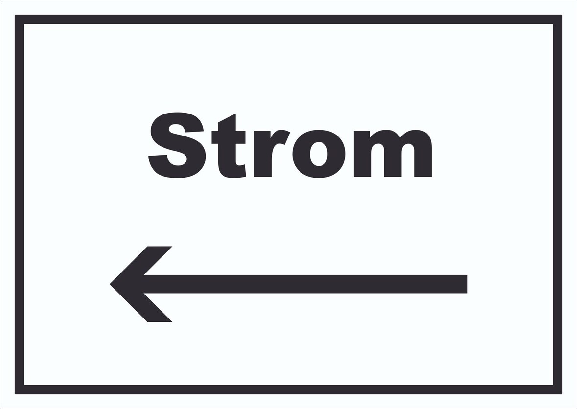 Strom Schild mit Text und Richtungspfeil links Anschluss waagerecht A5 Rückseite selbstklebend