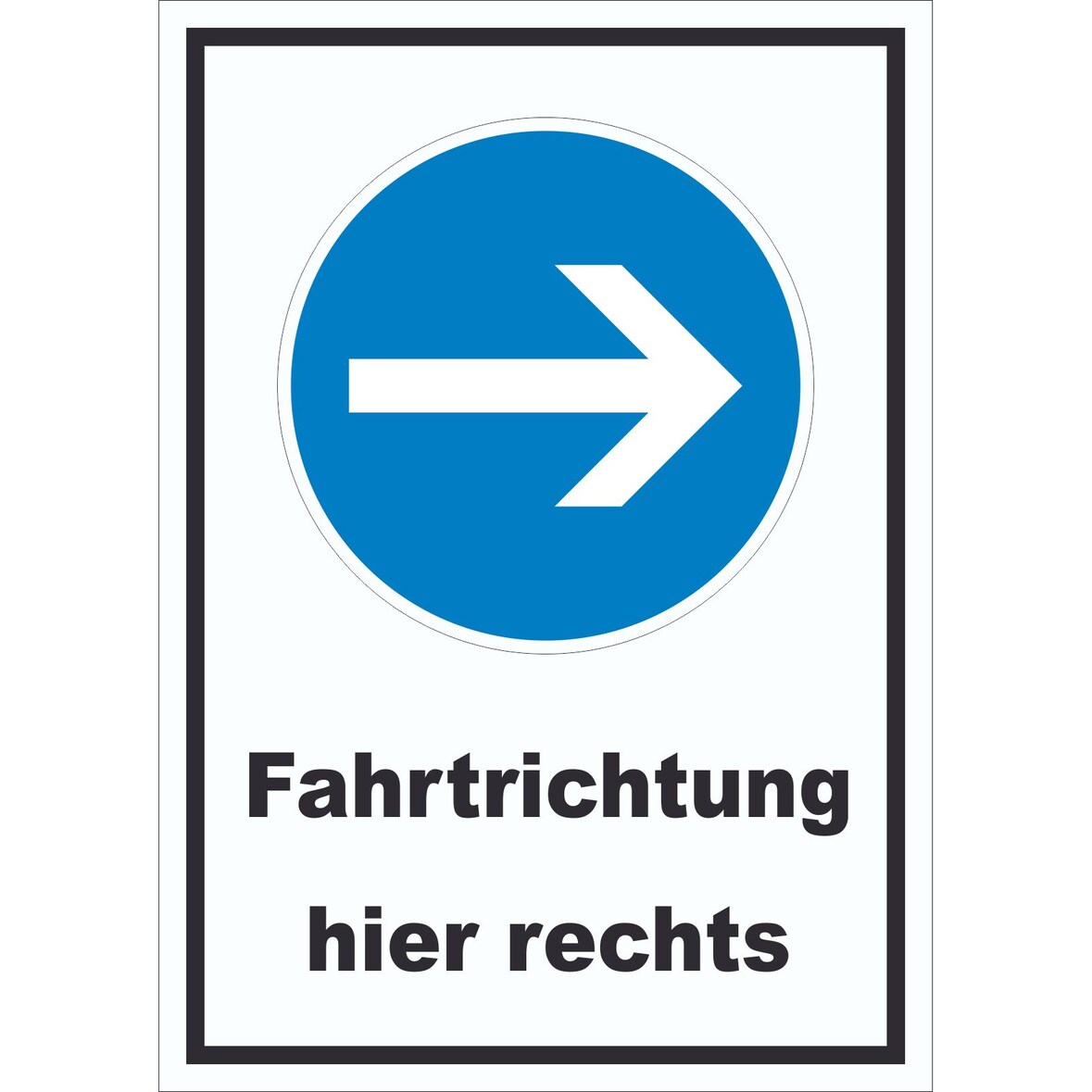 Schild Fahrtrichtung hier rechts A4 (210x297mm)