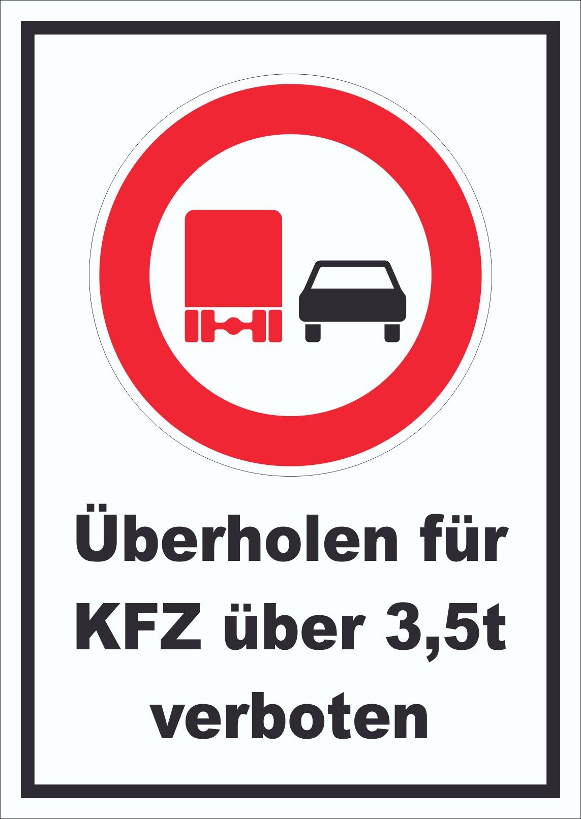 Überholverbot KFZ über 3,5t Schild A3 Rückseite selbstklebend