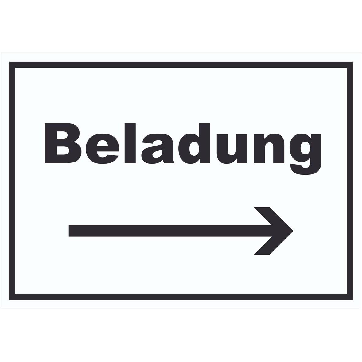 Beladung Schild mit Text und Richtungspfeil rechts Transport Fracht waagerecht A6 Rückseite selbstklebend