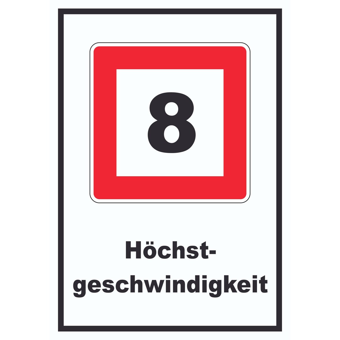 Höchstgeschwindigkeit 8 km/h nicht zu überschreiten Schild mit Symbol und Text A0 (841x1189mm)