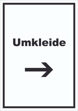 thumbnail of Umkleide Schild mit Text und Richtungspfeil rechts Ankleide Kabine hochkant A3 Rückseite selbstklebend