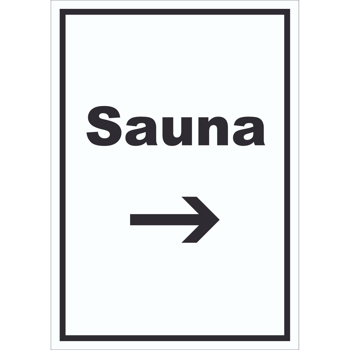 Sauna Schild mit Text und Richtungspfeil rechts Erholung Entspannung hochkant A2 Rückseite selbstklebend