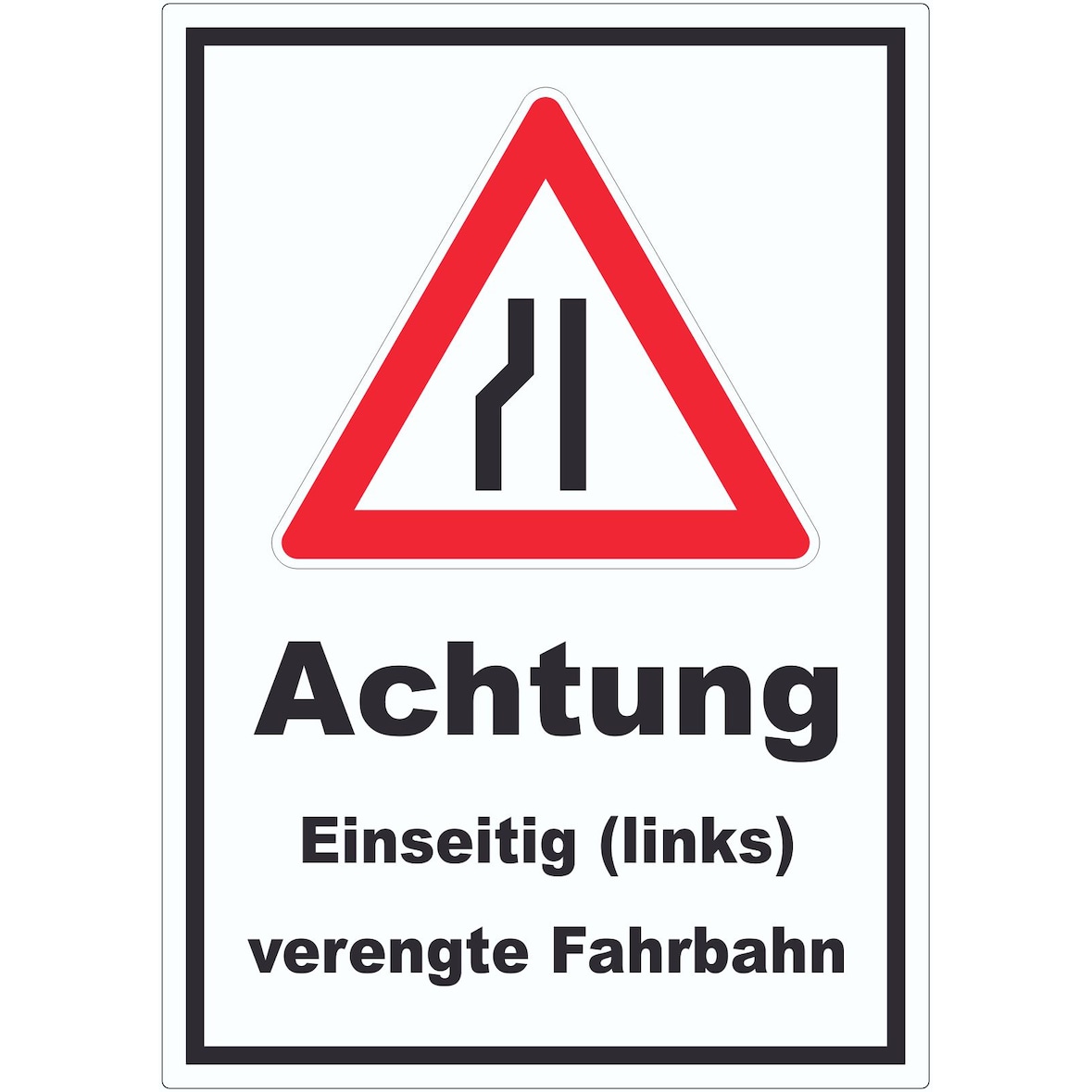 Aufkleber Achtung Verengte Fahrbahn links A1 (594x841mm)