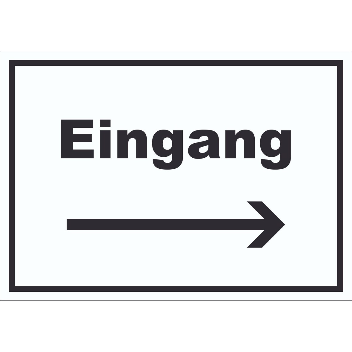 Eingang Schild mit Text und Richtungspfeil rechts Zugang Eintritt waagerecht A6 Rückseite selbstklebend