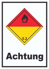 thumbnail of Schild Organische Peroxide Achtung explosiv hochkant A1 (594x841mm)