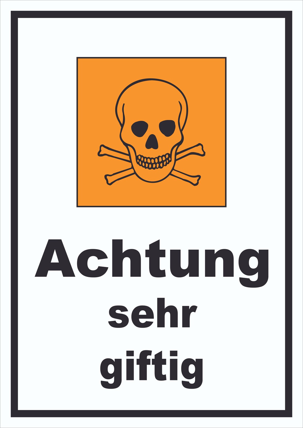 Schild Gefahrensymbol sehr giftig Totenkopf A0 Rückseite selbstklebend