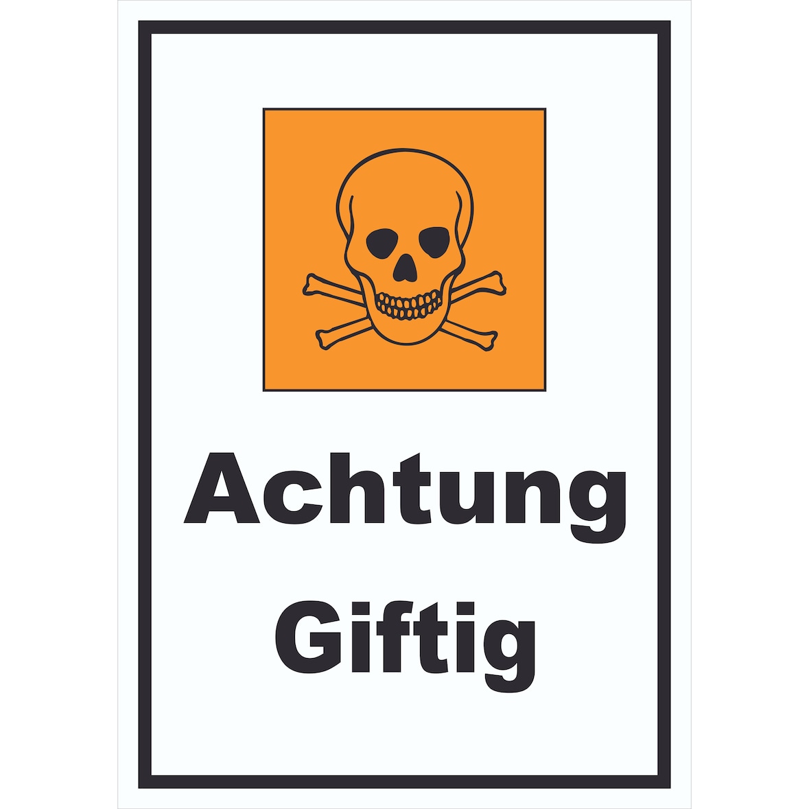 Schild Gefahrensymbol Achtung giftig Totenkopf hochkant A1 Rückseite selbstklebend