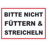 thumbnail of Bitte nicht streicheln und füttern Schild streicheln füttern verboten A6 (105x148mm)