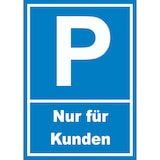 thumbnail of Kunden Parkplatz Schild Nur für Kunden A6 (105x148mm)