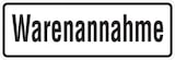 thumbnail of Hinweisschild, Warenannahme, 120 x 350 mm - 350x120x0.45 mm Aluminium geprägt