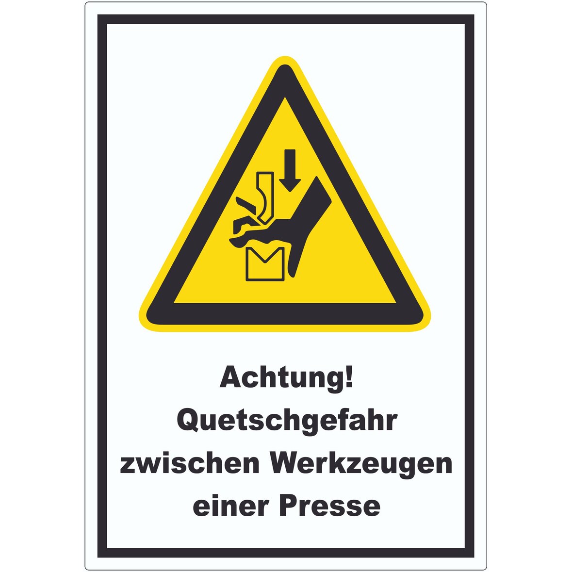 Achtung Quetschgefahr zwischen Werkzeugen einer Presse Aufkleber A1 (594x841mm)