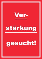 thumbnail of Verstärkung gesucht Schild mit Text Aushängeschild hochkant rot-weiss A1 (594x841mm)