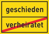 thumbnail of geschieden verheiratet Schild Ortsschild A3 Rückseite selbstklebend