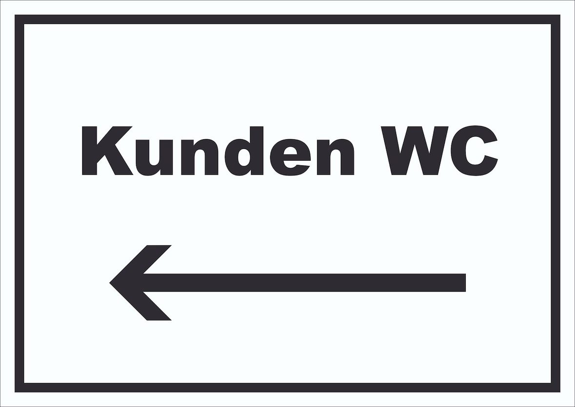 Kunden WC Schild mit Text und Richtungspfeil links Toilette waagerecht A3 (297x420mm)