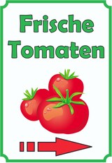 thumbnail of Frische Tomaten Schild Hochkant mit Pfeil rechts A6 (105x148mm)