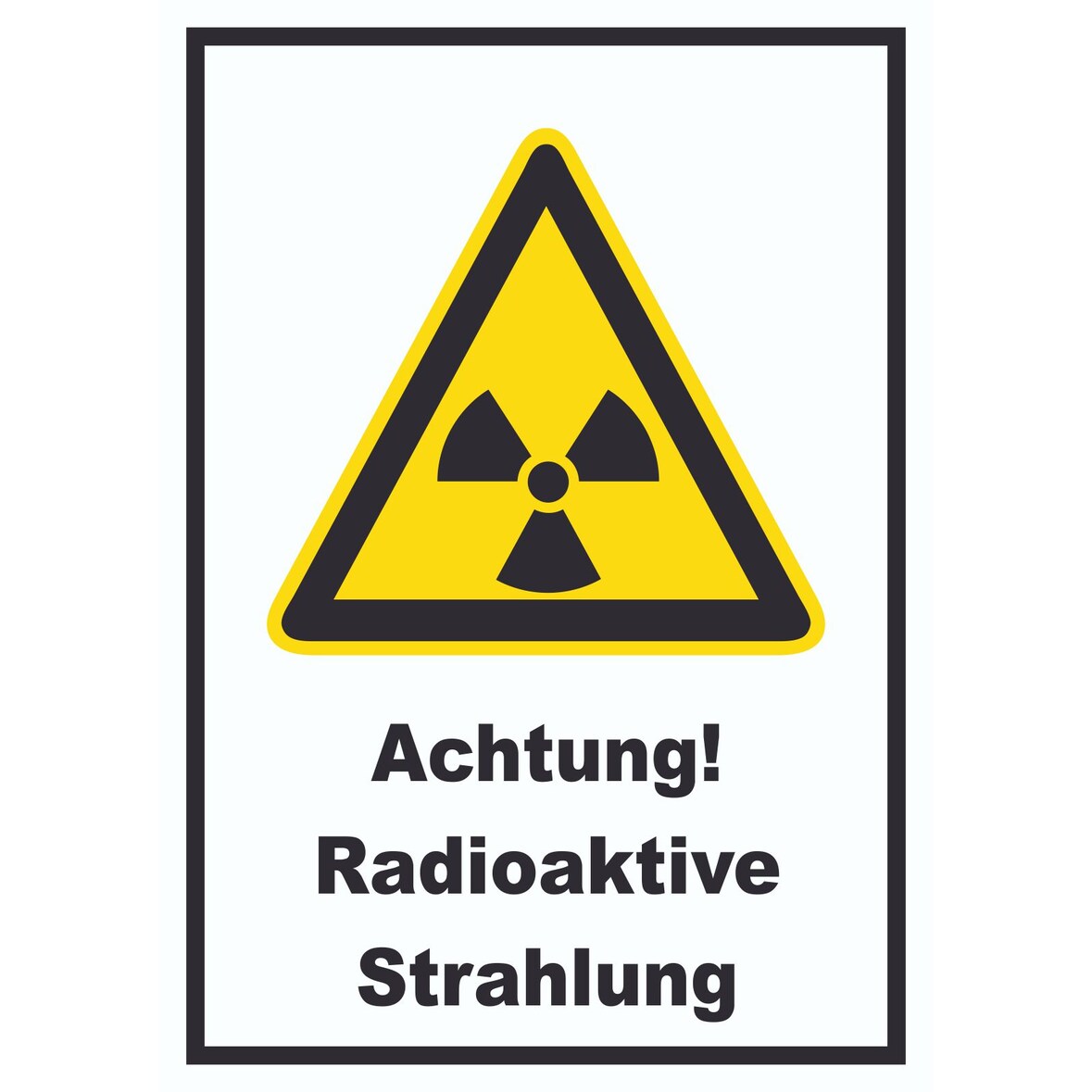 Achtung Radioaktive Strahlung A2 (420x594mm) Schild