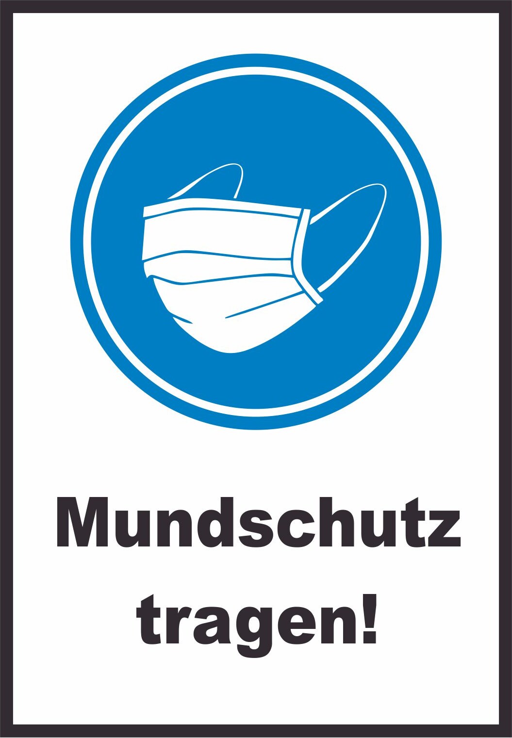 Mundschutz tragen Schild A4 Rückseite selbstklebend