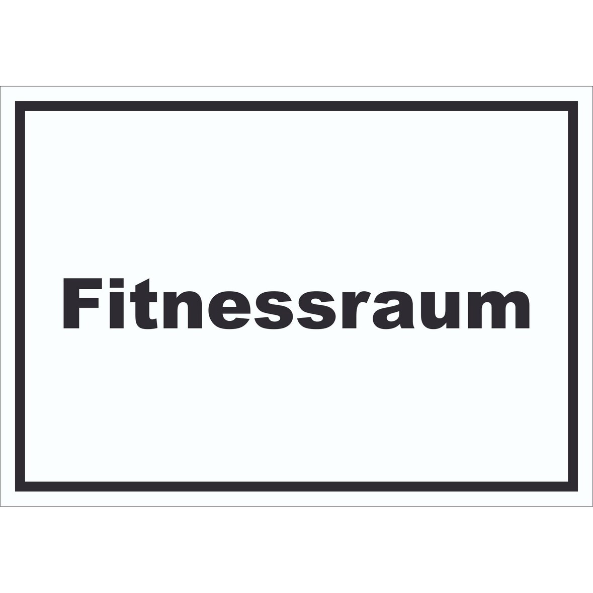 Fitnessraum Schild mit Text Sport Fit waagerecht A3 Rückseite selbstklebend
