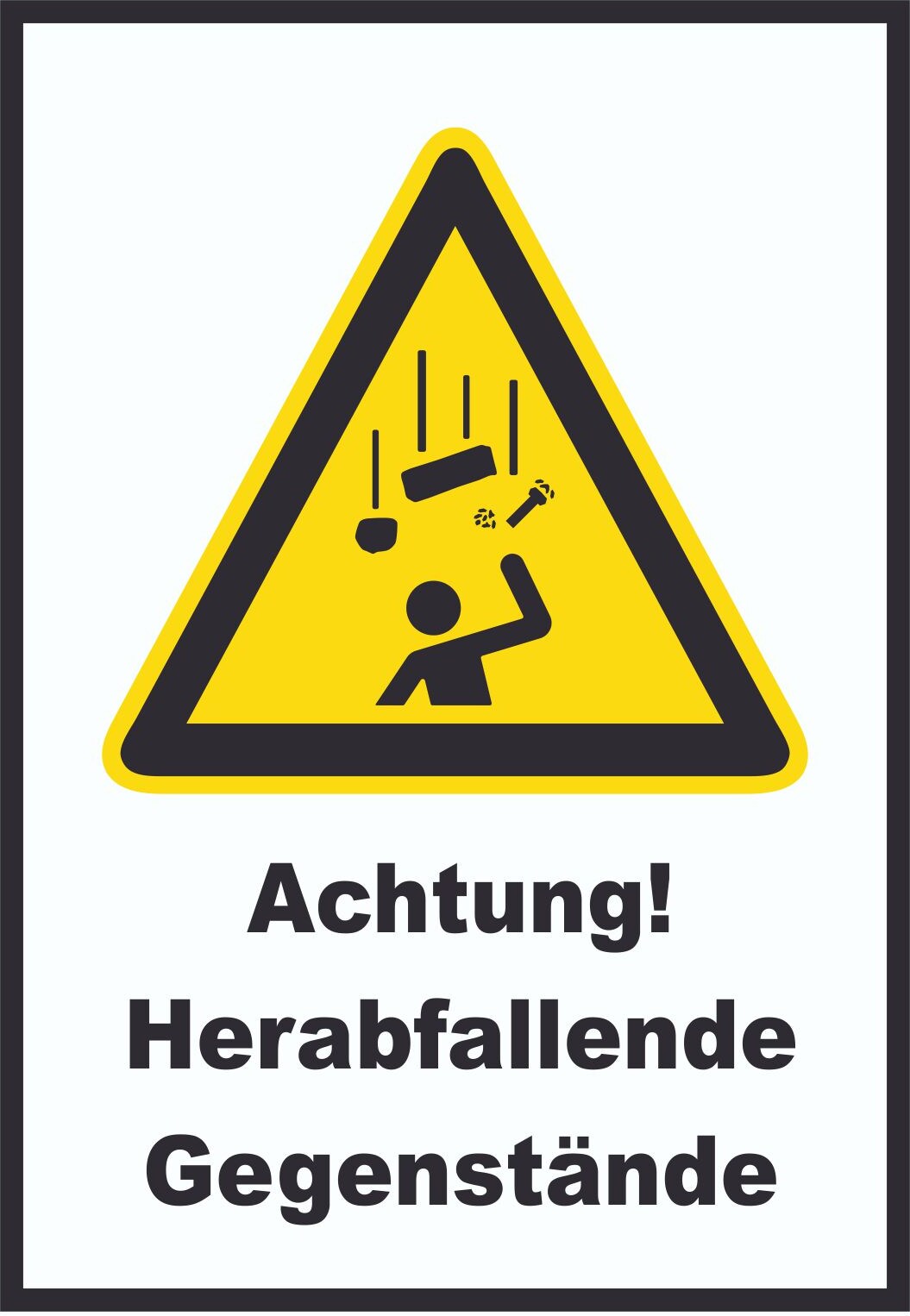Achtung! Herabfallende Gegenstände