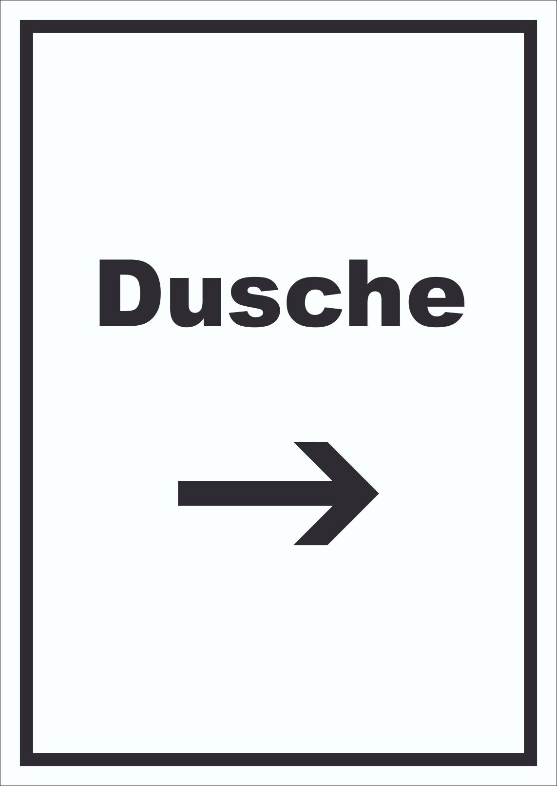 Dusche Schild mit Text und Richtungspfeil rechts waschen Hygiene hochkant A4 Rückseite selbstklebend
