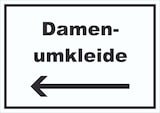 thumbnail of Damenumkleide Schild mit Text und Richtungspfeil links waagerecht A2 Rückseite selbstklebend