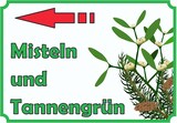 thumbnail of Misteln und Tannengrün Verkaufsschild  Pfeil links Hofladen Verkaufsförderung A3 Rückseite selbstklebend