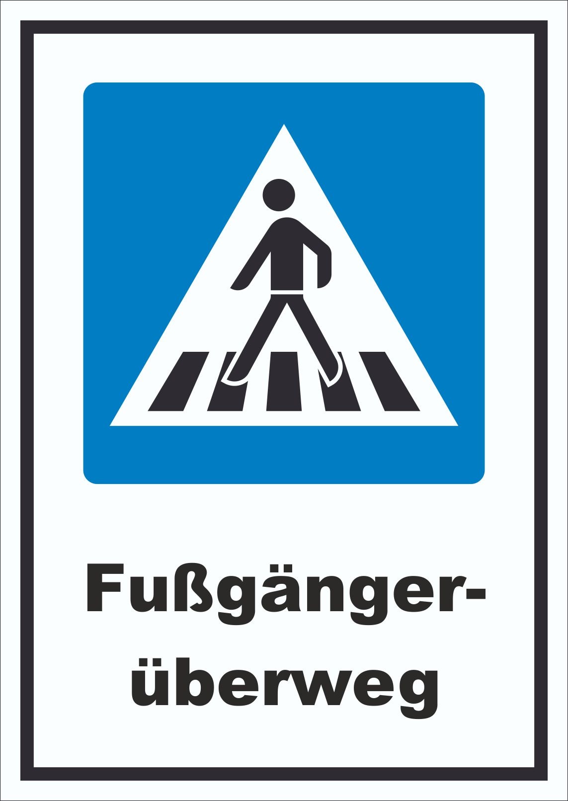 Fußgängerüberweg Schild A5 (148x210mm)