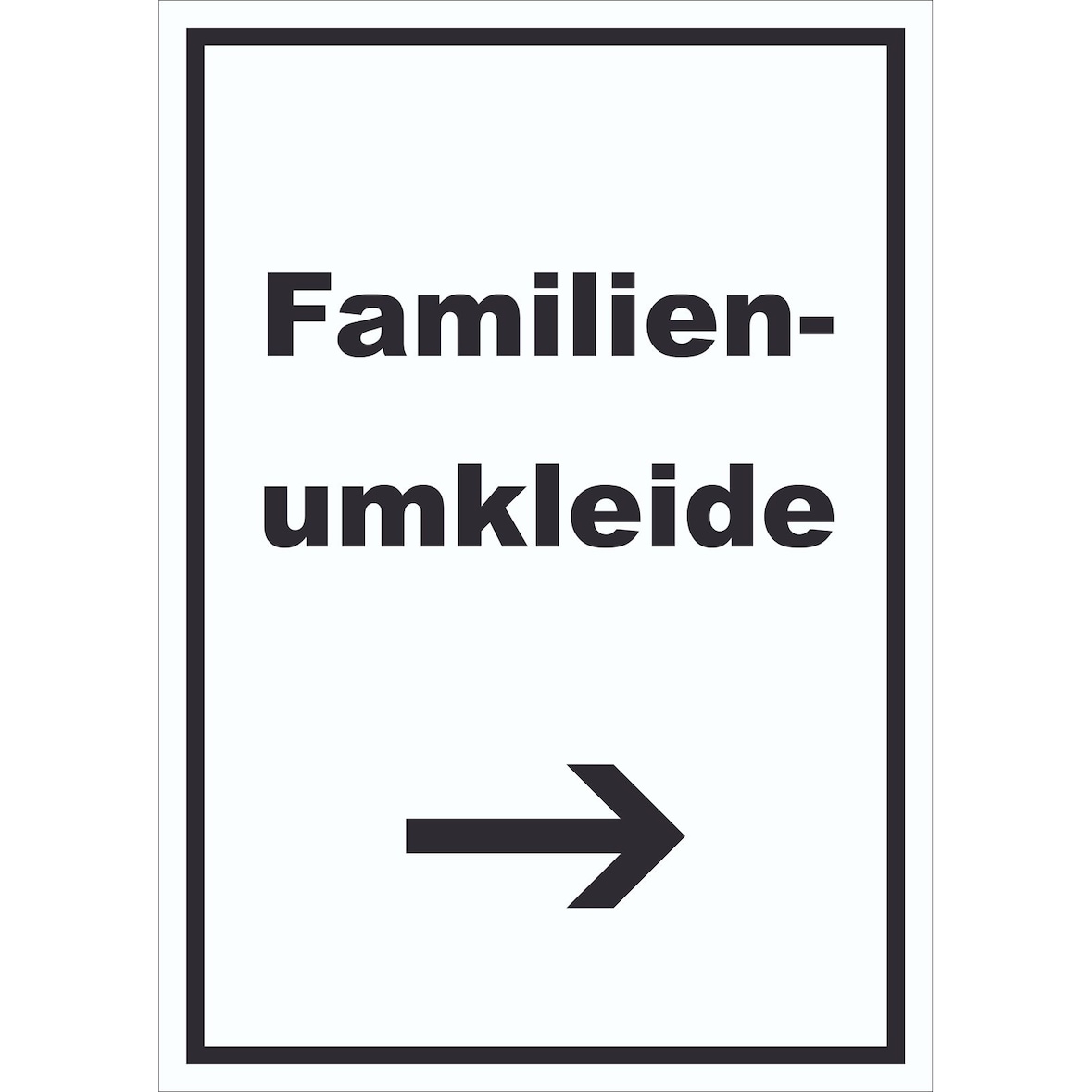 Familienumkleide Schild mit Text und Richtungspfeil rechts hochkant A5 Rückseite selbstklebend