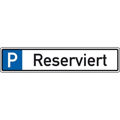 Schild I Parkplatzreservierungsschild Reserviert, mit Befestigungsset 1, 520x110mm