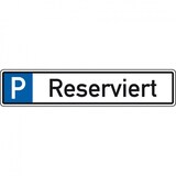 thumbnail of Schild I Parkplatzreservierungsschild Reserviert, mit Befestigungsset 1, 520x110mm