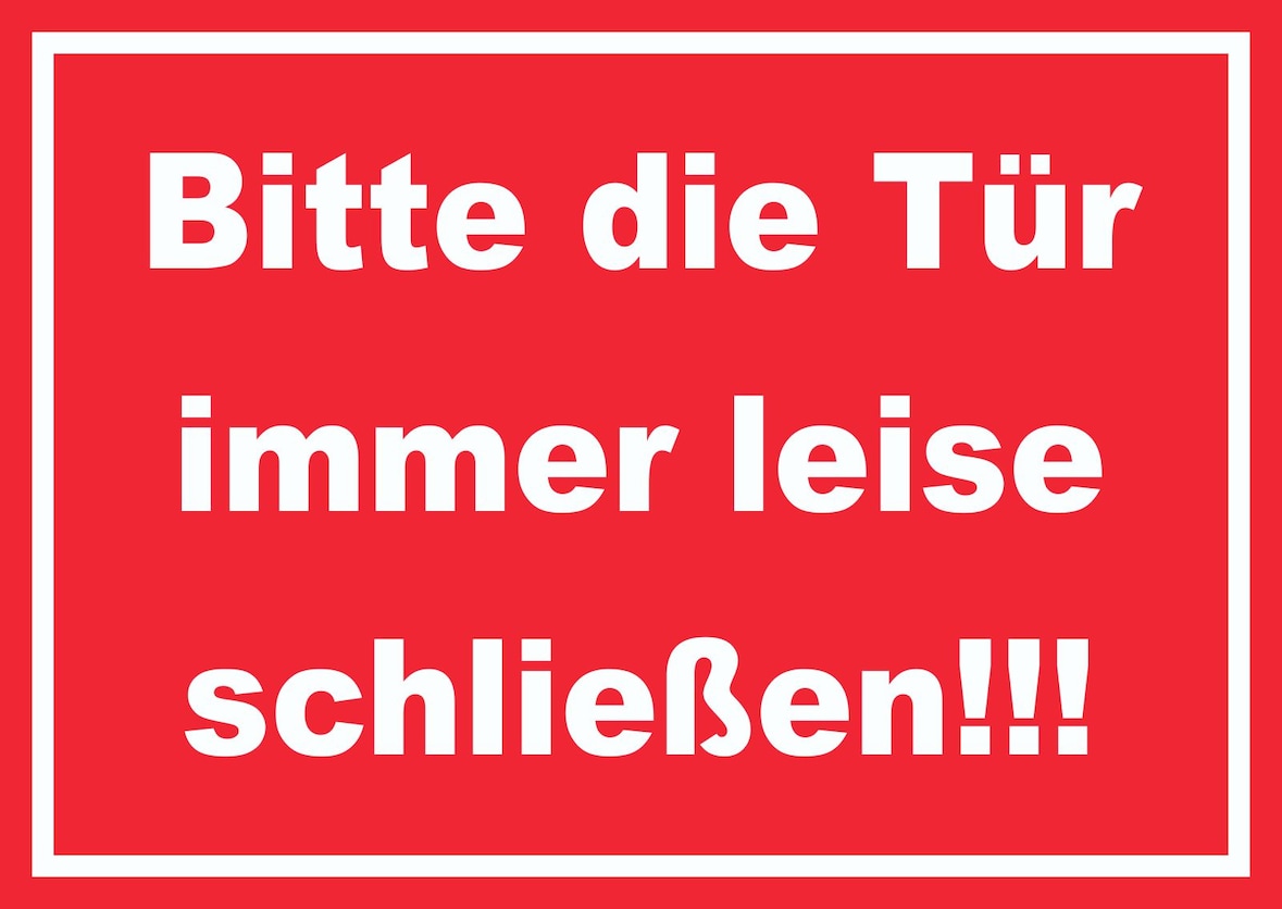 Schild Bitte die Tür immer leise weiss-rot A5 (148x210mm)