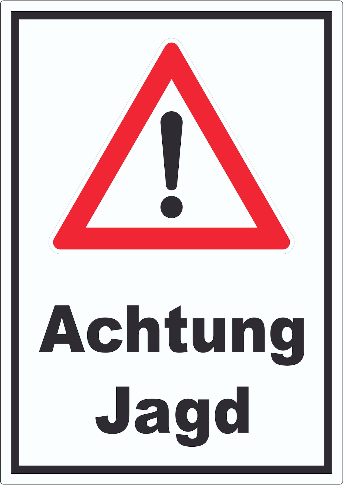 Achtung Jagd Schild A2 Rückseite selbstklebend