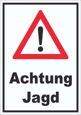 thumbnail of Achtung Jagd Schild A2 Rückseite selbstklebend
