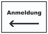 thumbnail of Anmeldung Schild mit Text und Richtungspfeil links Aufnahme waagerecht A0 (841x1189mm)