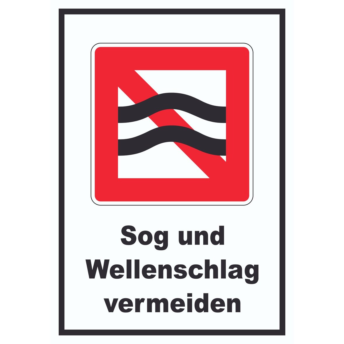 Sog und Wellenschlag vermeiden Symbol und Text A5 Rückseite selbstklebend