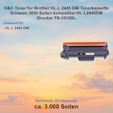thumbnail of D&C Toner für Brother HL-L 2445 DW Tonerkassette Schwarz 3000 Seiten kompatibel HL-L2445DW Drucker TN-2510XL