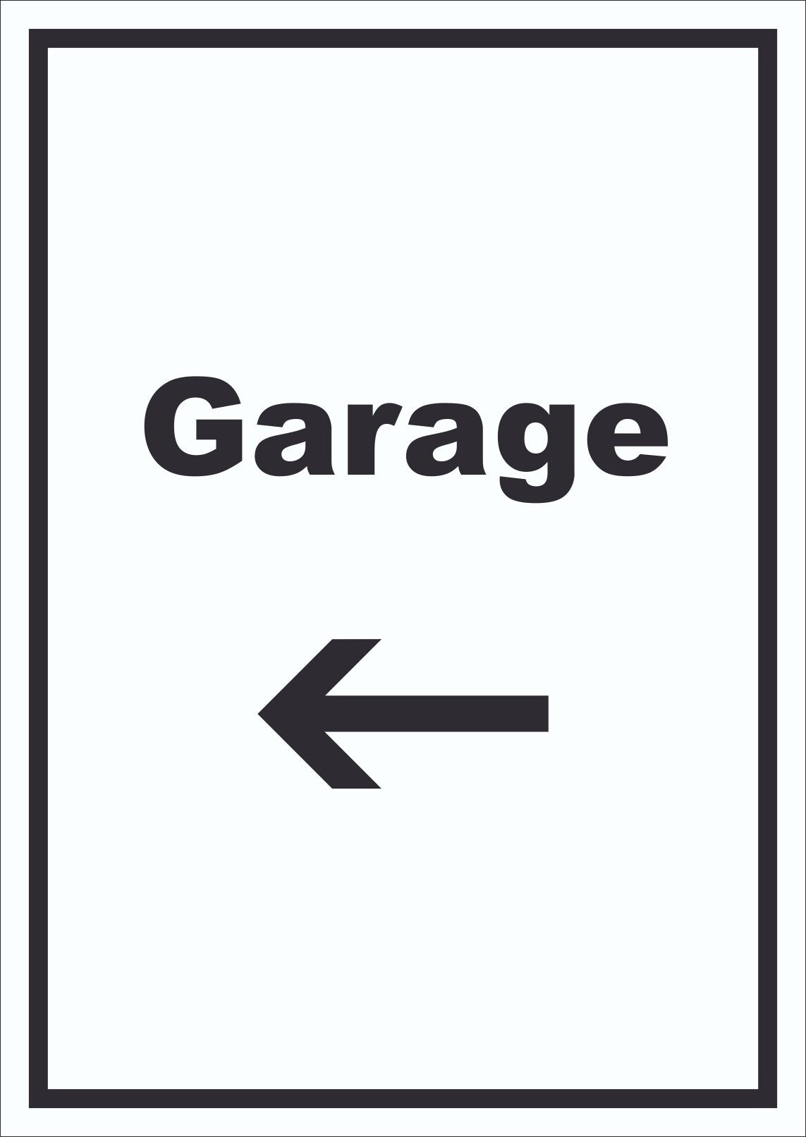 Garage Schild mit Text und Richtungspfeil links Auto Stellplatz hochkant A1 (594x841mm)
